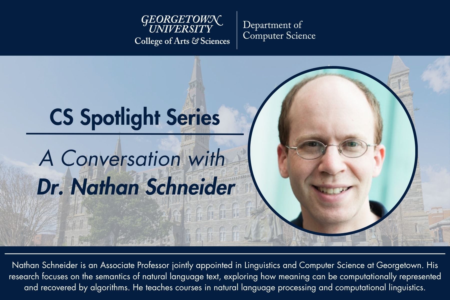 Spotlight series with Nathan Schneider with headshot brief bio at bottom